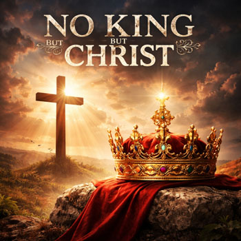 No King But Christ