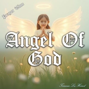 Prayer Time - Angel Of God